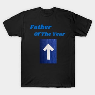 FATHER OF THE YEAR T-Shirt